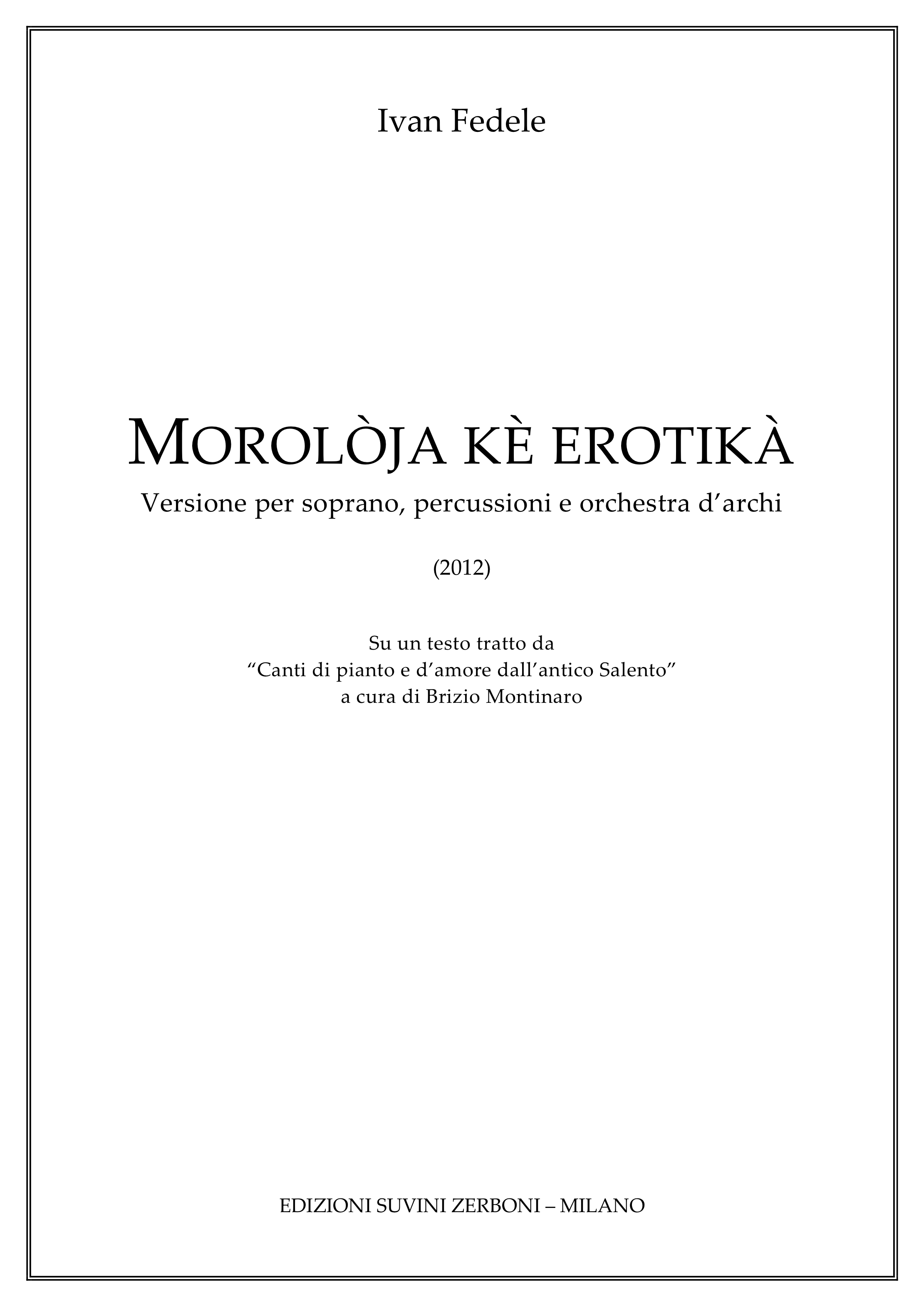 Moroloja ke erotika_ versione per orchestra d archi _Fedele 1